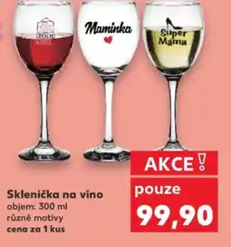 Kaufland Sklenička na víno nabídka