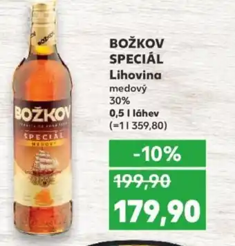 Kaufland BOŽKOV SPECIÁL Lihovina medový nabídka