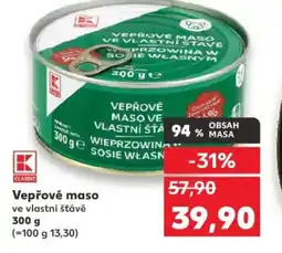 Kaufland Vepřové maso ve vlastní šťávě nabídka