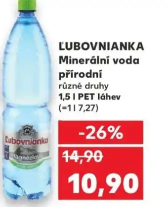 Kaufland ĽUBOVNIANKA Minerální voda přírodní nabídka