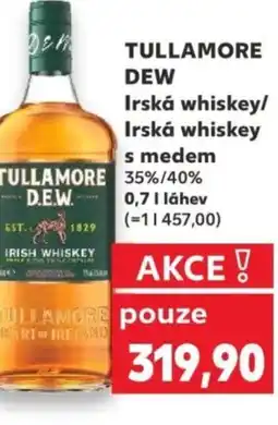 Kaufland TULLAMORE DEW Irská whiskey/ Irská whiskey s medem nabídka