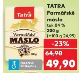 Kaufland TATRA Farmářské máslo nabídka
