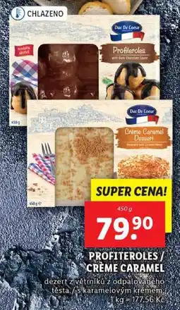 Lidl PROFITEROLES/CRÉME CARAMEL, 450 g nabídka
