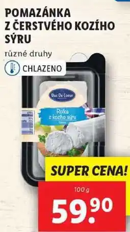 Lidl POMAZÁNKA Z ČERSTVÉHO KOZÍHO SÝRU, 100 g nabídka