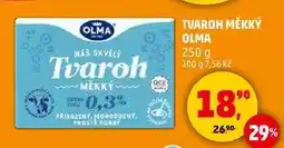 Penny Market TVAROH MĚKKÝ OLMA, 250 g nabídka