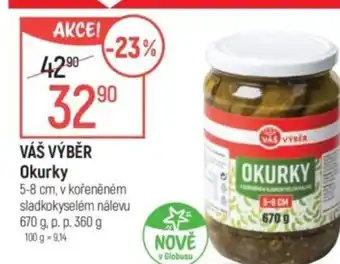 Globus VÁŠ VÝBĚR Okurky nabídka