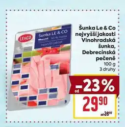 Billa Šunka Le & Co nejvyšší jakosti Vinohradská od šunka, Debrecínská pečeně 100g nabídka