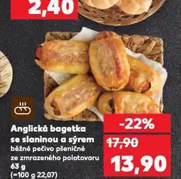 Kaufland Anglická bagetka se slaninou s sýrem nabídka