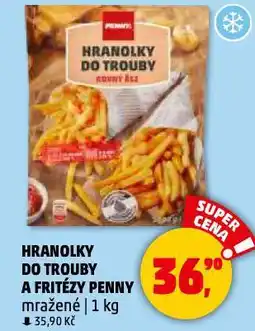 Penny Market Hranolky do trouby a fritézy nabídka
