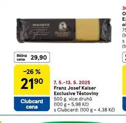 Tesco Franz josef kaiser exclusive těstoviny nabídka