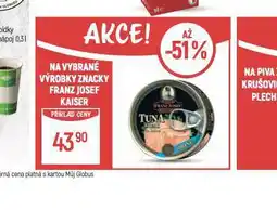 Globus Výrobky franz josef kaiser nabídka