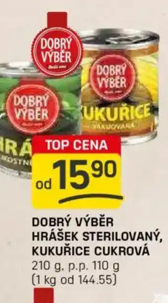 Flop Dobrý výběr hrášek sterilovaný, kukuřice cukrová nabídka