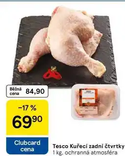 Tesco Tesco Kuřecí zadní čtvrtky, 1 kg nabídka