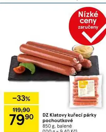 Tesco DZ Klatovy kuřecí párky pochoutkové, 850 g. balené nabídka