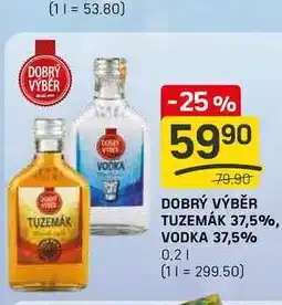 Flop DOBRÝ VÝBĚR TUZEMÁK 37,5%, VODKA 37,5% 0,2l nabídka