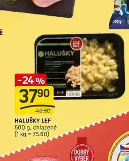 Flop HALUŠKY LEF 500 g, chlazené nabídka