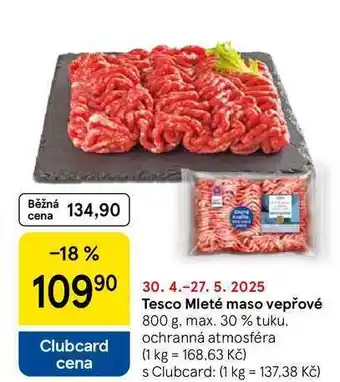 Tesco Tesco Mleté maso vepřové, 800 g, max. 30 % tuku nabídka