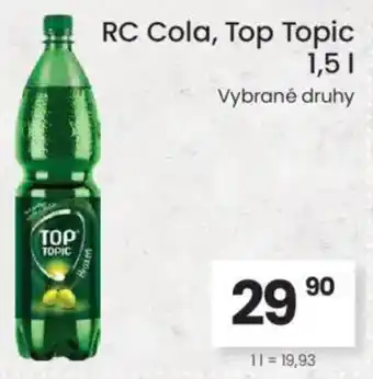 Kubík potraviny RC Cola, Top Topic nabídka