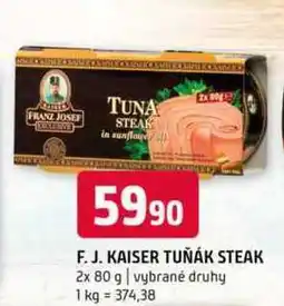Terno F.j.Kaiser tuňák steak 2x 80 g vybrané druhy nabídka