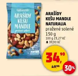 Penny Market ARAŠÍDY KEŠU MANDLE NATURALIA nabídka