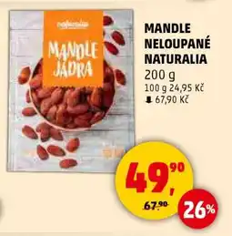 Penny Market MANDLE NELOUPANÉ NATURALIA nabídka