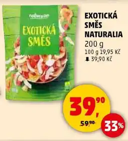 Penny Market EXOTICKÁ SMĚS NATURALIA nabídka