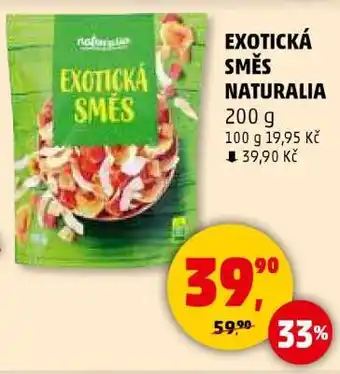 Penny Market EXOTICKÁ SMĚS NATURALIA nabídka
