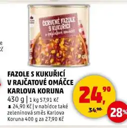 Penny Market FAZOLE S KUKUŘICÍ V RAJČATOVÉ OMÁČCE KARLOVA KORUNA nabídka