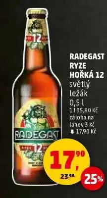 Penny Market Radegast Ryze Hořká 12 nabídka