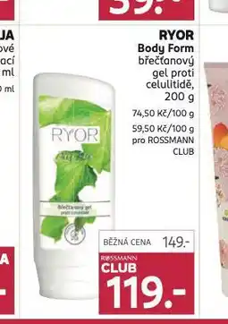 Rossmann Ryor body form gel nabídka