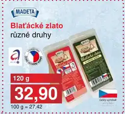 PLUS JIP MADETA Blat'ácké zlato nabídka