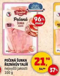 Penny Market PEČENÁ ŠUNKA ŘEZNÍKŮV TALÍŘ nejvyšší jakosti, 100 g nabídka