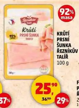 Penny Market KRŮTÍ PRSNÍ ŠUNKA ŘEZNÍKŮV TALÍŘ, 100 g nabídka