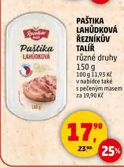 Penny Market PAŠTIKA LAHŮDKOVÁ ŘEZNÍKŮV TALÍŘ různé druhy, 150 g nabídka