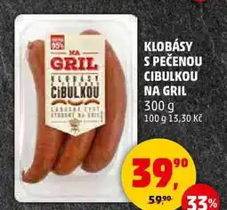 Penny Market KLOBÁSY S PEČENOU CIBULKOU NA GRIL, 300 g nabídka