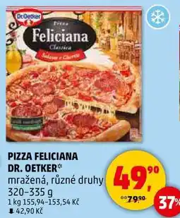 Penny Market Dr.Oetker Feliciana Classica, mražená, různé druhy, 320-335 g nabídka
