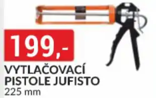 Baumax Vytlačovací pistole jufisto nabídka