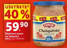 Lidl Pikok Chalupářské vepřové maso ve sklenici nabídka