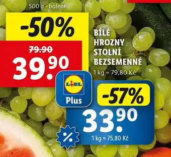 Lidl Bílé hrozny stolní bezsemenné nabídka