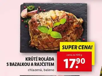 Lidl Krůtí roláda s bazalkou a rajčetem nabídka
