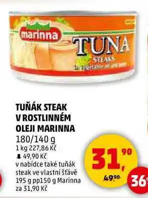 Penny Market TUŇÁK STEAK V ROSTLINNÉM OLEJI MARINNA, 180/140 g nabídka