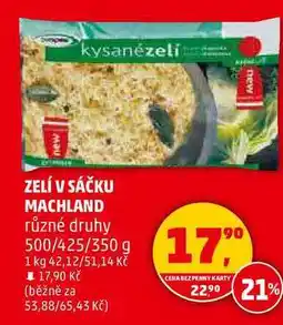 Penny Market ZELÍ V SÁČKU MACHLAND různé druhy, 500/425/350 g nabídka