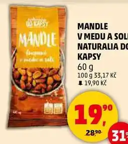 Penny Market MANDLE V MEDU A SOLI NATURALIA DO KAPSY, 60 g nabídka