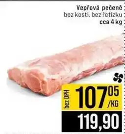 Jip Vepřová pečeně bez kosti, bez řetízku cca 4 kg nabídka