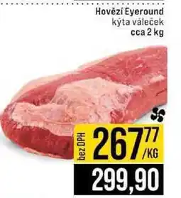 Jip Hovězí Eyeround kýta váleček cca 2 kg nabídka