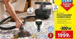 Lidl ČISTIČ ČALOUNĚNÍ A KOBERCŮ 800 W nabídka