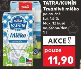 Kaufland TATRA/KUNIN Trvanlivé mléko nabídka