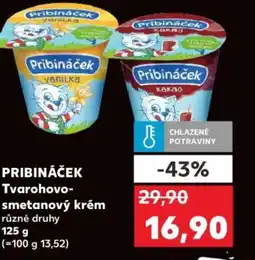Kaufland PRIBINÁČEK Tvarohovo- smetanový krém nabídka