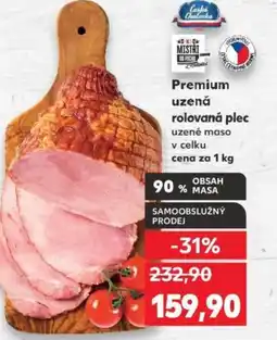 Kaufland Premium uzenǎ rolovaná plec nabídka