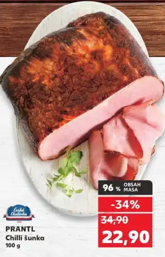 Kaufland PRANTL Chilli šunka nabídka